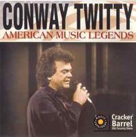 Conway Twitty - American Music Legends